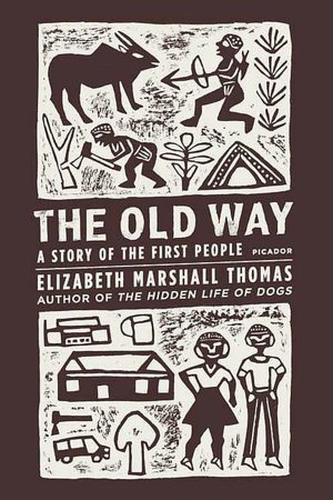 Old Way: A Story of the First People