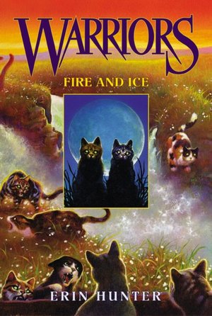 Fire and Ice (Warriors Series #2)