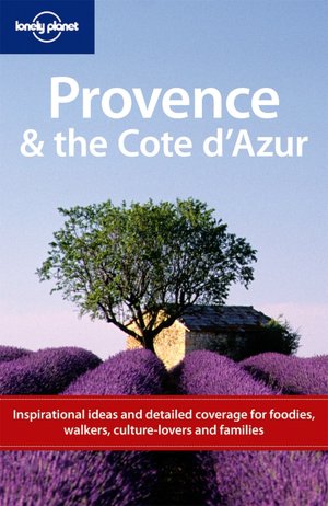 Online books read free no downloading Lonely Planet Provence and the Cote d'Azur by Nicola Williams CHM