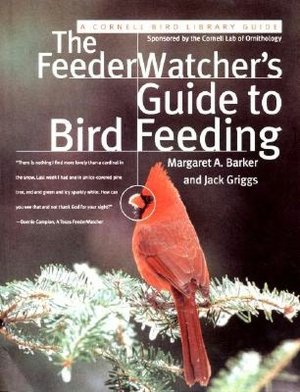 Feederwatcher's Guide to Bird Feeding