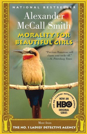 Morality for Beautiful Girls (No. 1 Ladies' Detective Agency Series #3)