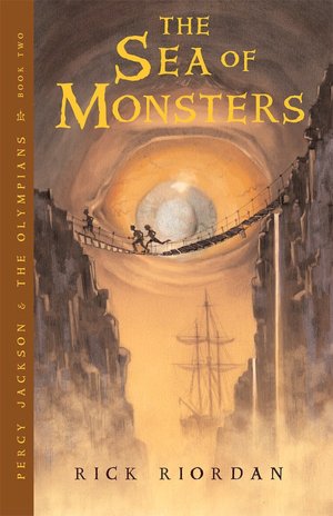 The Sea of Monsters (Percy Jackson and the Olympians Series #2)
