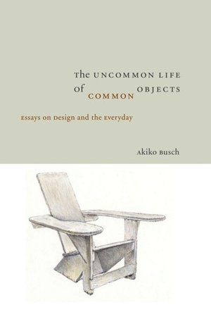 The Uncommon Life of Common Objects