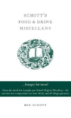 Schott's Food & Drink Miscellany