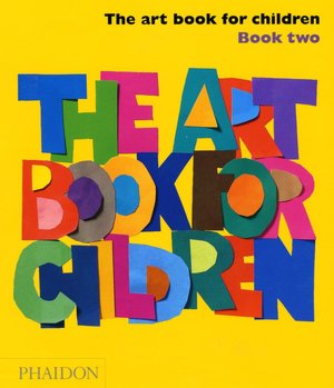 The Art Book for Children - Book Two