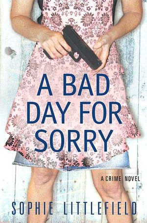 A Bad Day for Sorry (Stella Hardesty Series #1)
