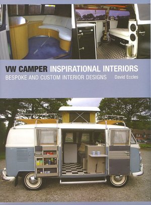 VW Camper Inspirational Interiors: Bespoke and Custom Interior Designs