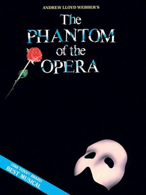 Phantom of the Opera: Vocal Selections: (Sheet Music)