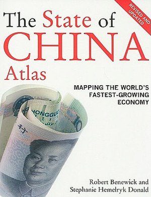 The State of China Atlas: Mapping the World's Fastest-Growing Economy
