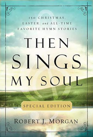 Then Sings My Soul