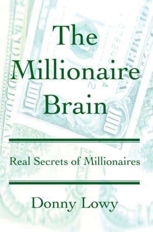 The Millionaire Brain:Real Secrets of Millionaires