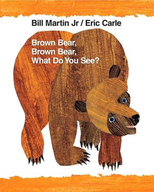 Brown Bear, Brown Bear, What Do You See? Anniversary Edition: Big Book