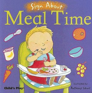 Meal Time (Sign About Series)
