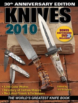 Knives 2010: The World's Greatest Knife Book