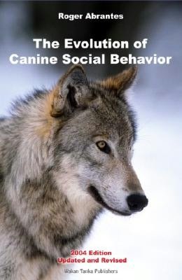 The Evolution of Canine Social Behaviour