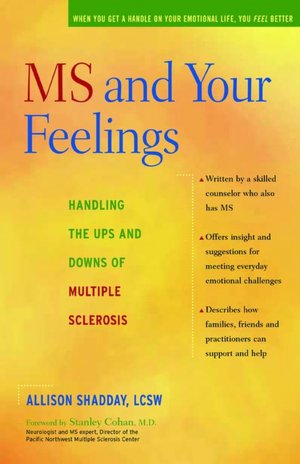 MS and Your Feelings: Handling the Ups and Downs of Multiple Sclerosis