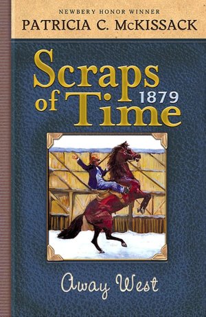 Away West (Scraps of Time Series #2)