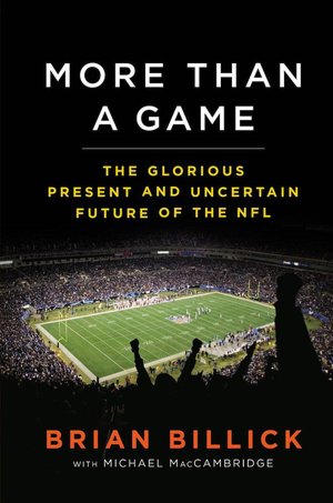 More Than a Game: The Glorious Present and Uncertain Future of the NFL