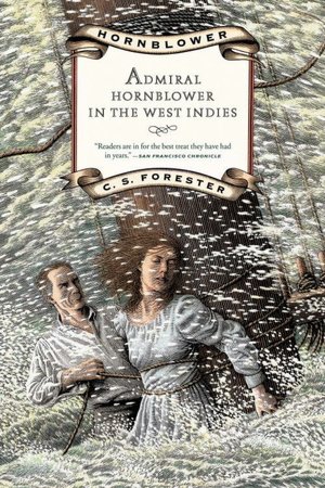 Admiral Hornblower in the West Indies (Horatio Hornblower Series #11)