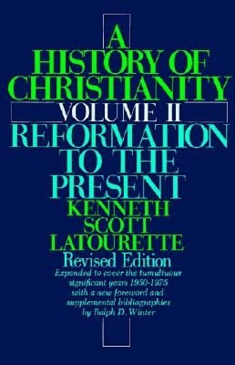 History of Christianity: Volume II: Reformation to the Present
