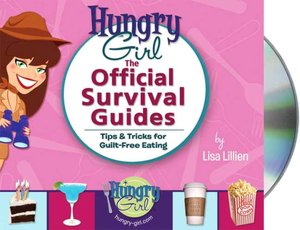 Hungry Girl: The Official Survival Guides