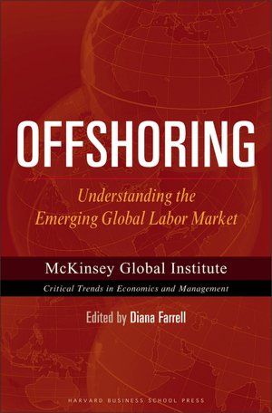 Offshoring: Understanding the Emerging Global Labor Market