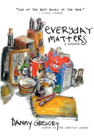 Kindle book downloads free Everyday Matters by Danny Gregory ePub FB2 DJVU (English literature)