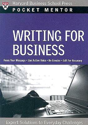Writing for Business: Expert Solutions to Everyday Challenges