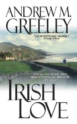 Irish Love (Nuala Anne McGrail Series)