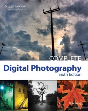 Complete Digital Photography
