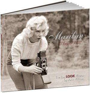 Marilyn, August 1953: The Lost LOOK Photos
