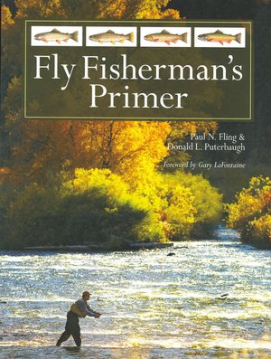 Fly Fisherman's Primer