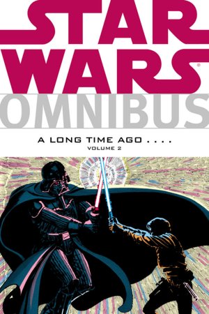 Star Wars Omnibus: A Long Time Ago..., Volume 2