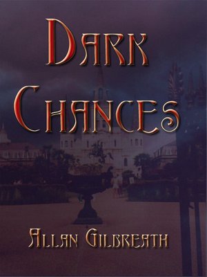 Dark Chances