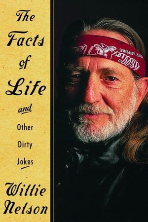Facts of Life: And Other Dirty Jokes