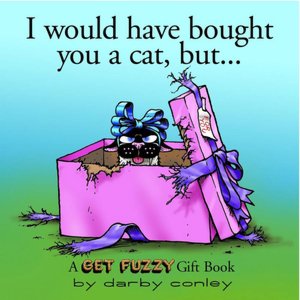 I Would Have Brought You a Cat, But...