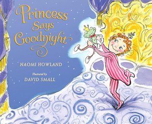 The Princess Says Goodnight