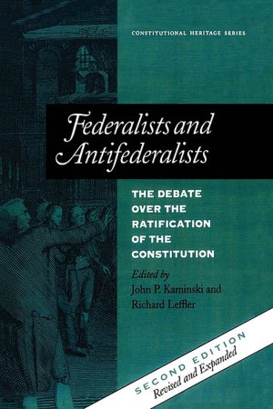 Federalists And Antifederalists