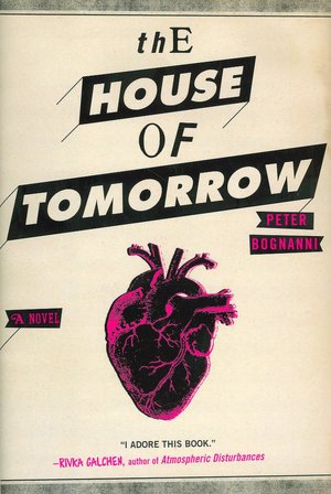 The House of Tomorrow