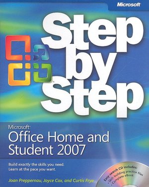 Microsoft Office Home and Student 2007 Step by Step