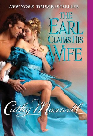 The Earl Claims His Wife (Scandals and Seductions Series #2)