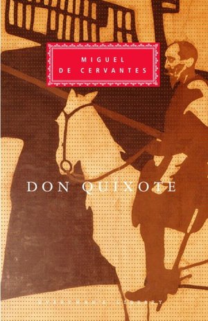Don Quixote (aka Don Quixote de la Mancha) (Everyman's Library)