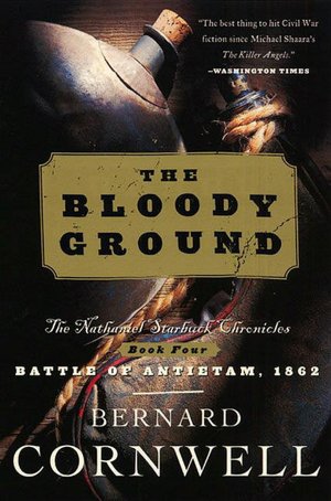 The Bloody Ground (Nathaniel Starbuck Chronicles #4)