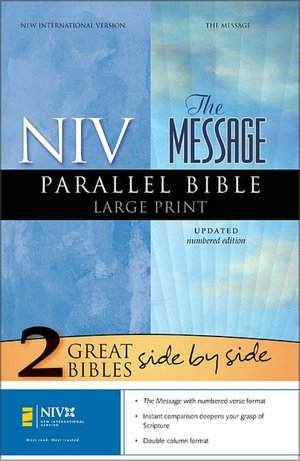 NIV/The Message Parallel Bible, Large Print