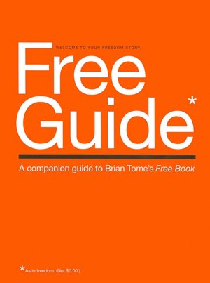 Free Guide: A Companion Guide to Brian Tome's Free Book