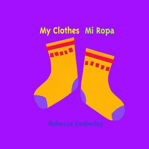 My Clothes/Mi ropa