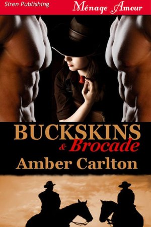Buckskins And Brocade (Siren Menage Amour 73)