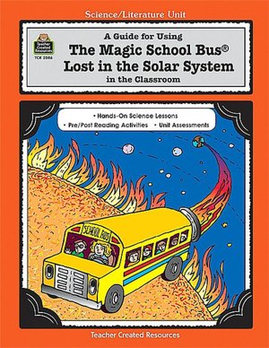 A Guide for Using The Magic School Bus Lost in the Solar System in the Classroom