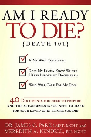 Am I Ready to Die? Death 101
