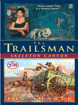 The Skeleton Canyon (Trailsman Series #276)
